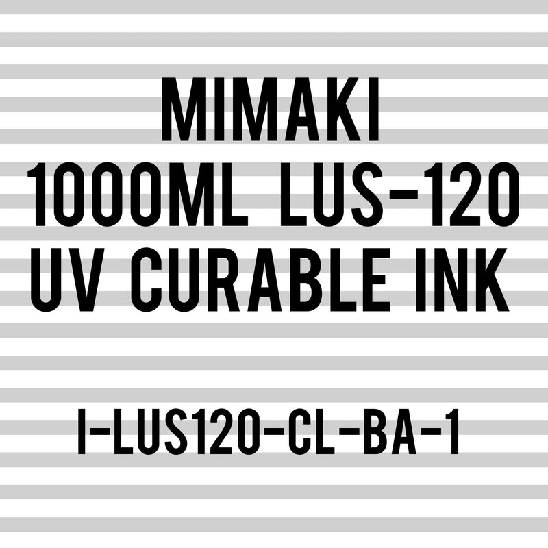 Mimaki 1Liter - UV Curable Ink Bottle - LUS-120