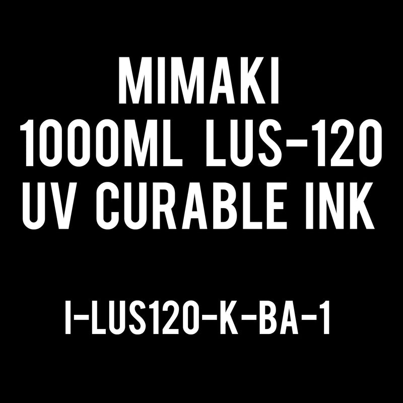 Mimaki 1Liter - UV Curable Ink Bottle - LUS-120
