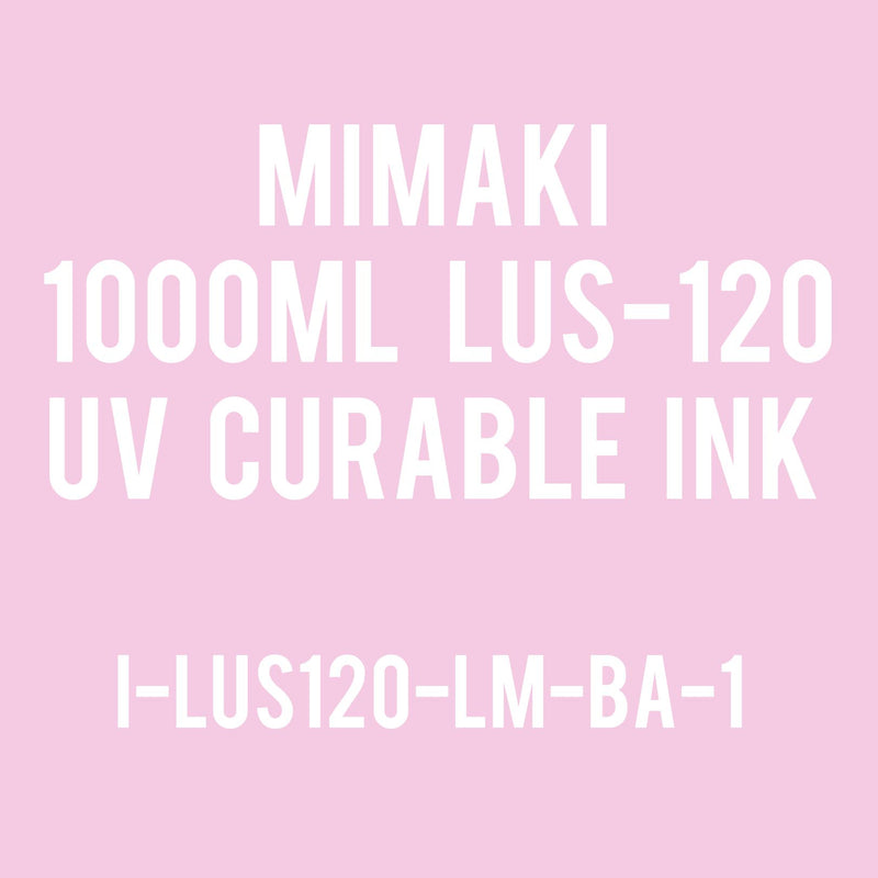 Mimaki 1Liter - UV Curable Ink Bottle - LUS-120